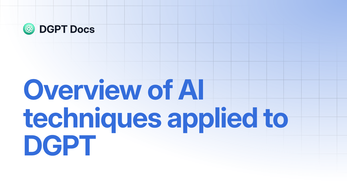 Overview of AI techniques applied to DGPT | DGPT Docs